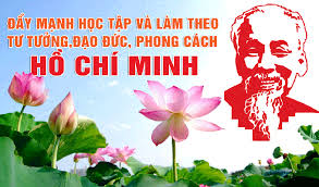 Học tập và làm theo tư tưởng, đạo đức, phong cách Hồ Chí Minh